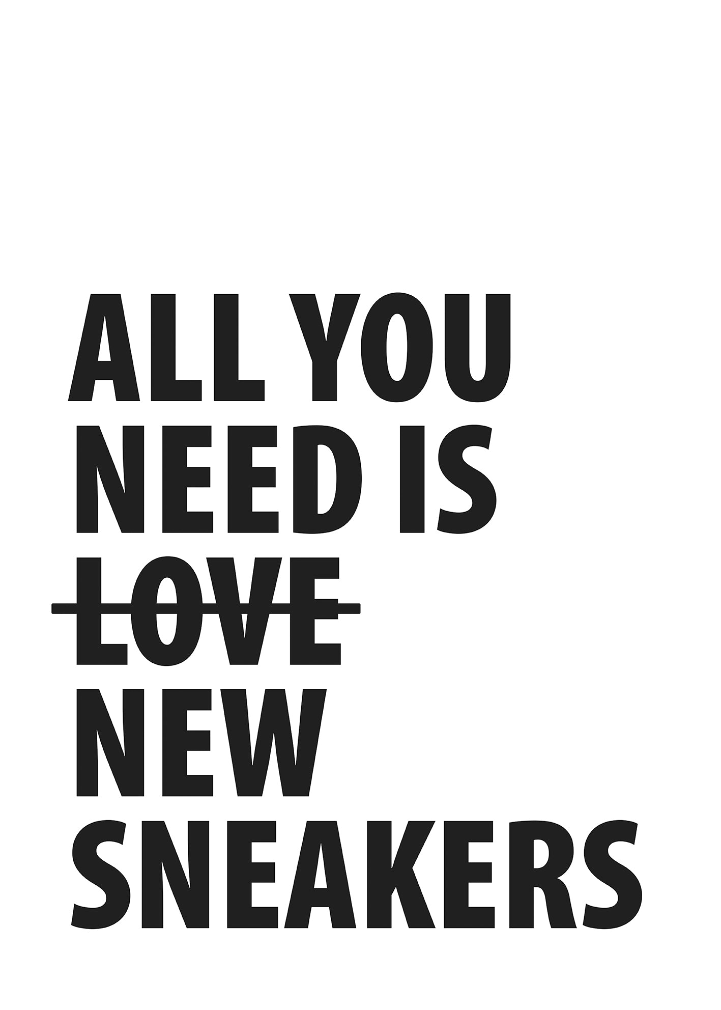 All You Need Is New Sneakers