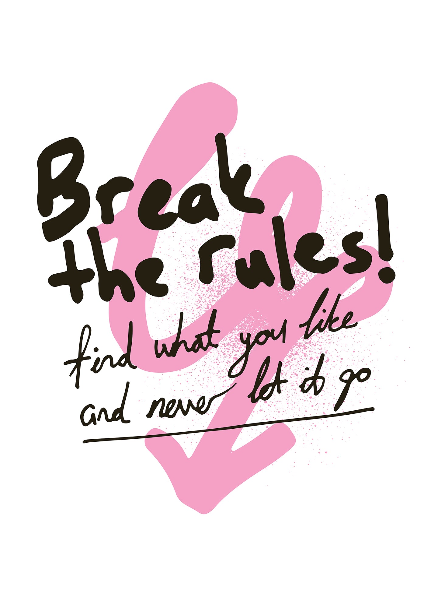 Break The Rules