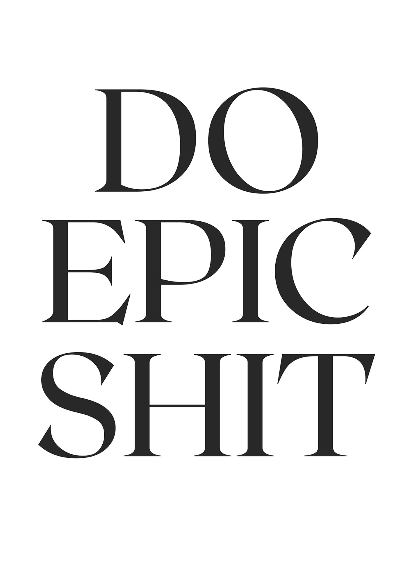 Do Epic Shit