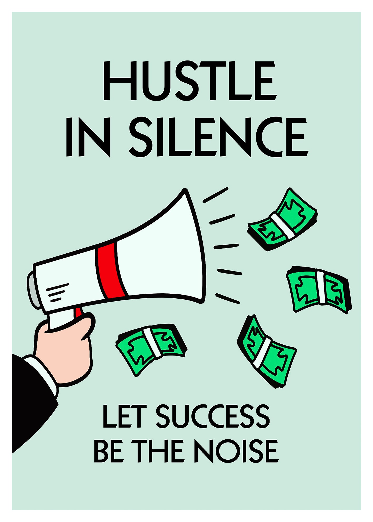 Hustle In Silence