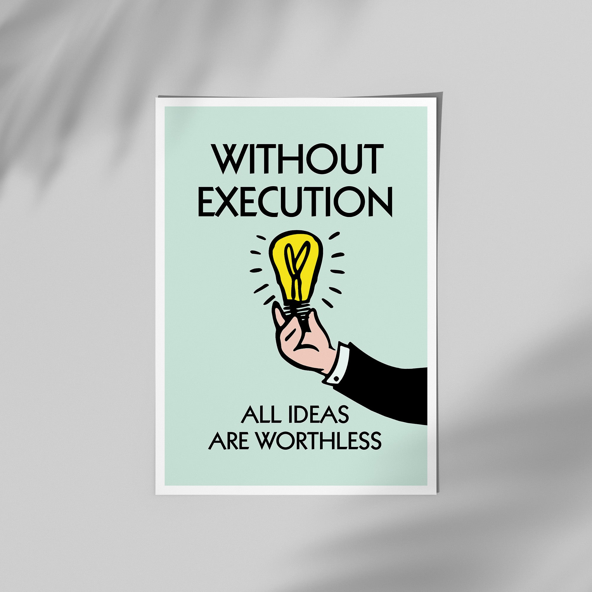 Ideas Are Worthless