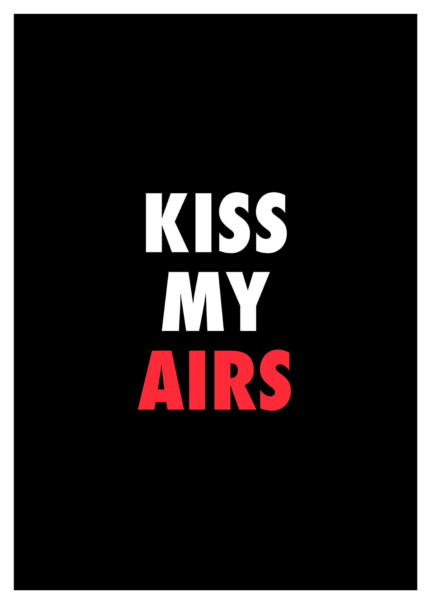 Kiss My Airs