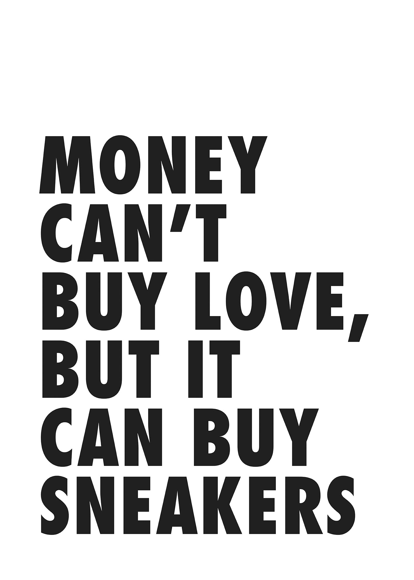 Money Can Buy Sneakers