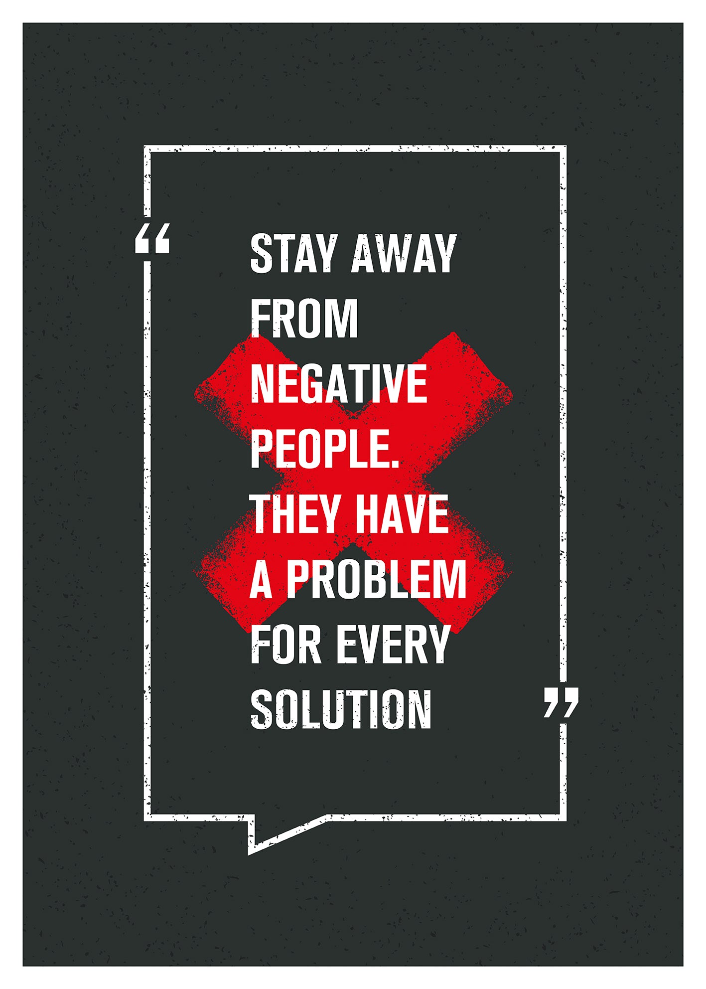 Stay Away From Negative People