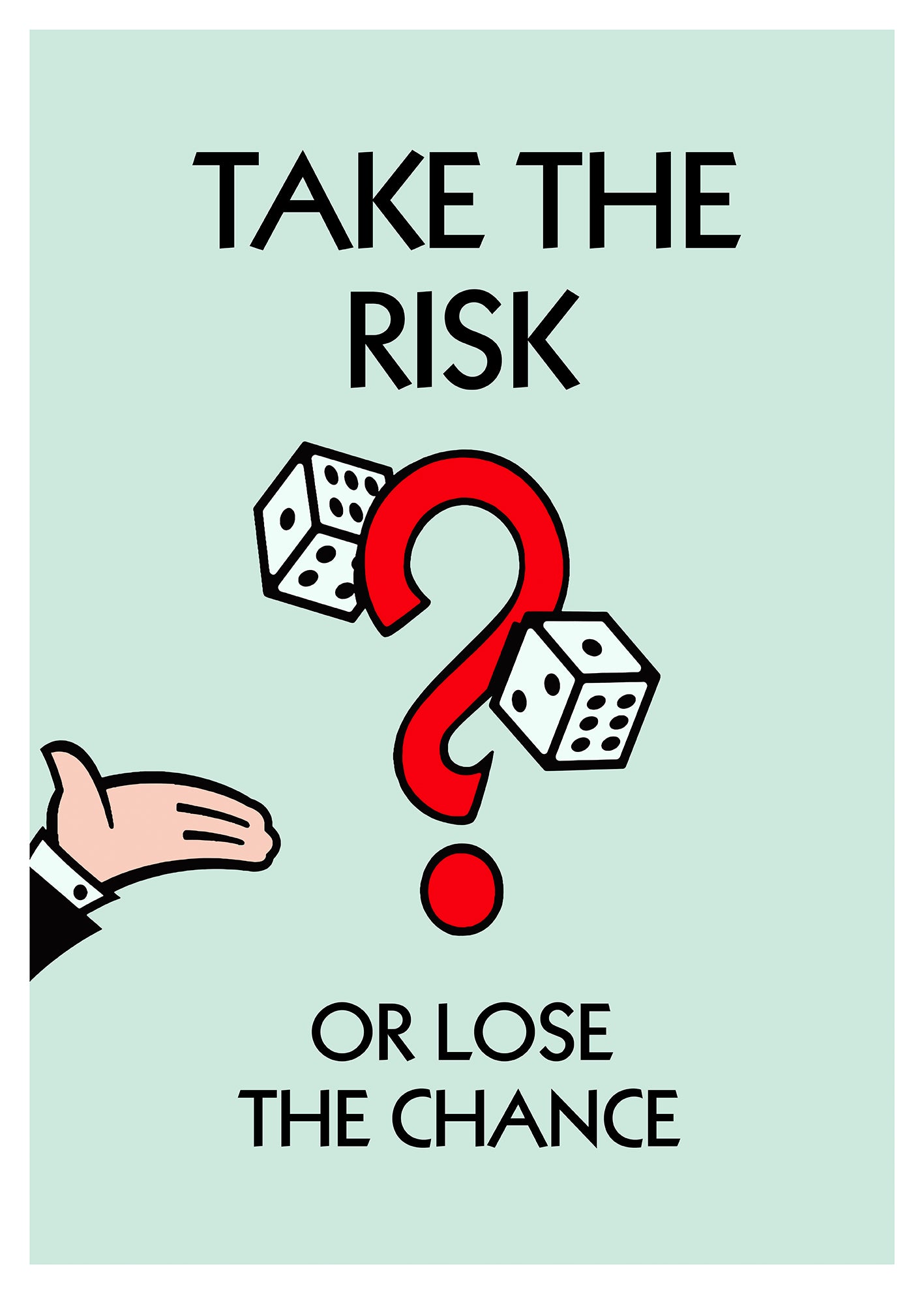 Take The Risk